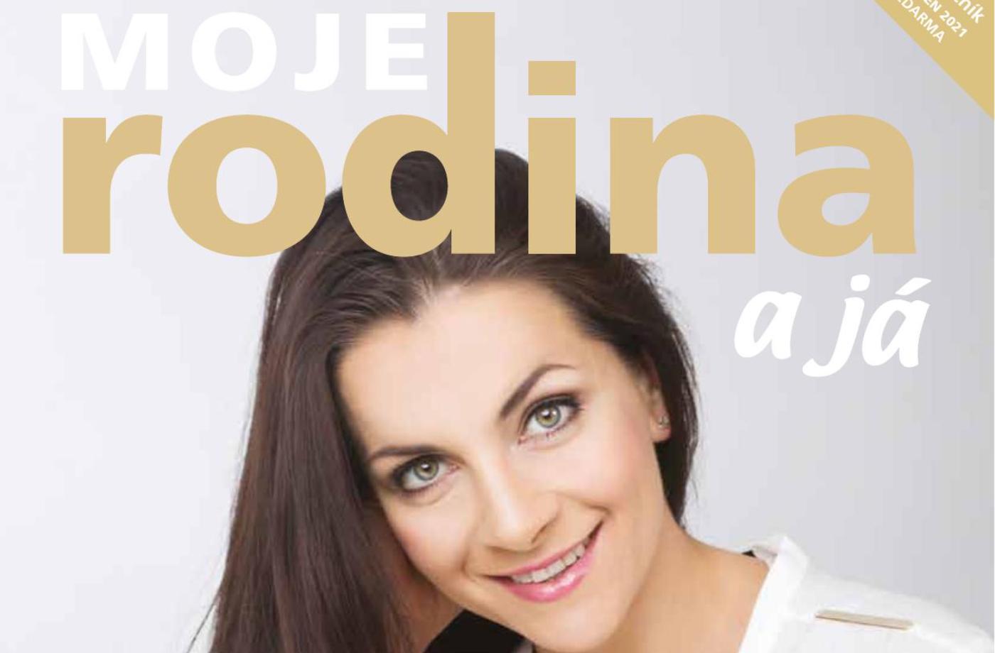 Právě vyšlo: magazín Moje rodina a já a na titulní straně Eva Čejková