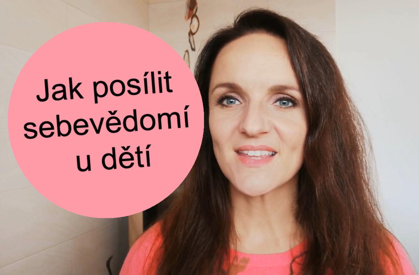 SEBEVĚDOMÍ: Jak posílit sebevědomí u dětí