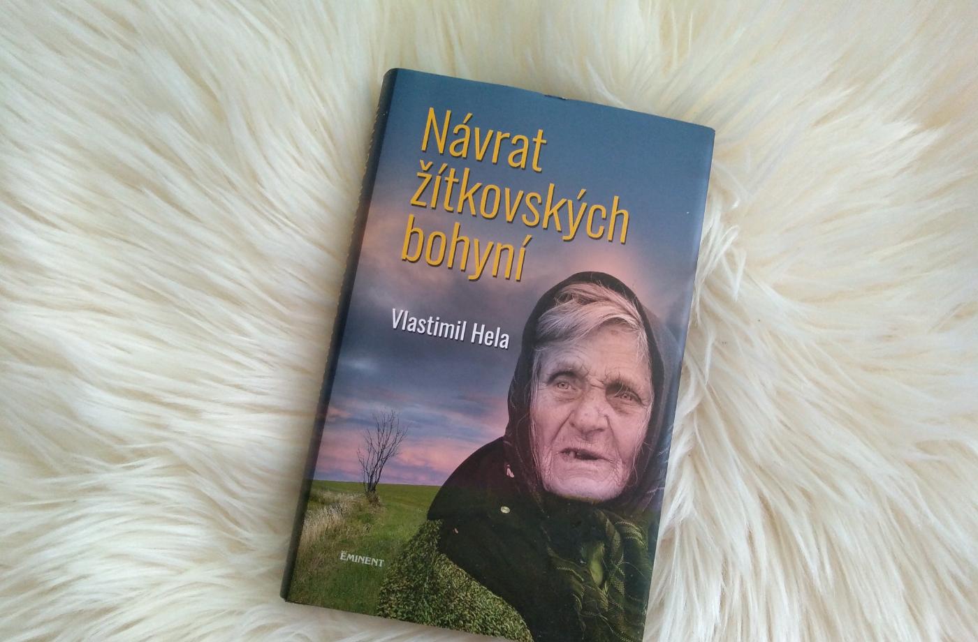 Vlastimil Hela:  Návrat žítkovských bohyní