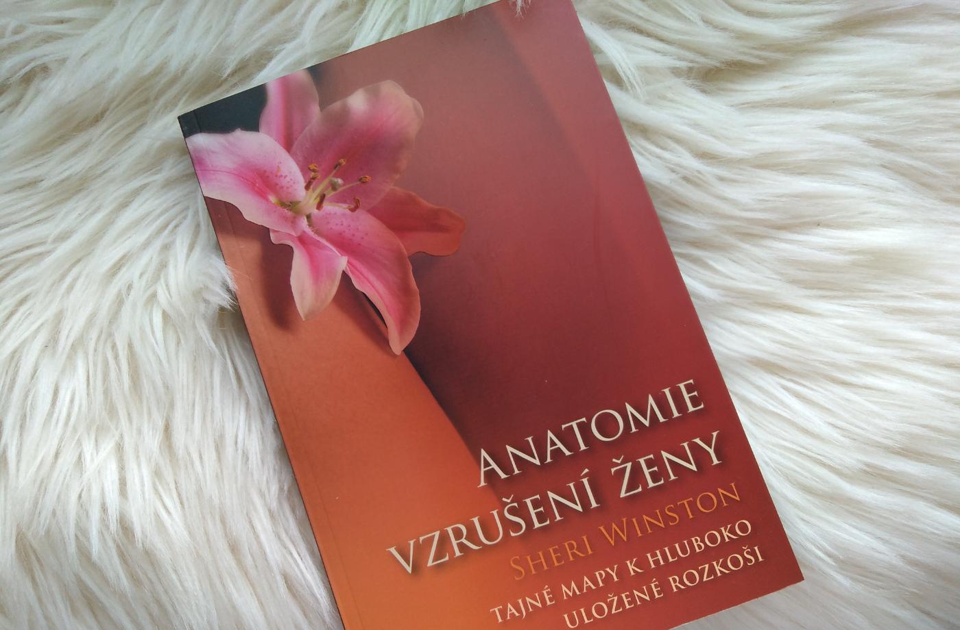 Sheri Winston: Anatomie vzrušení ženy